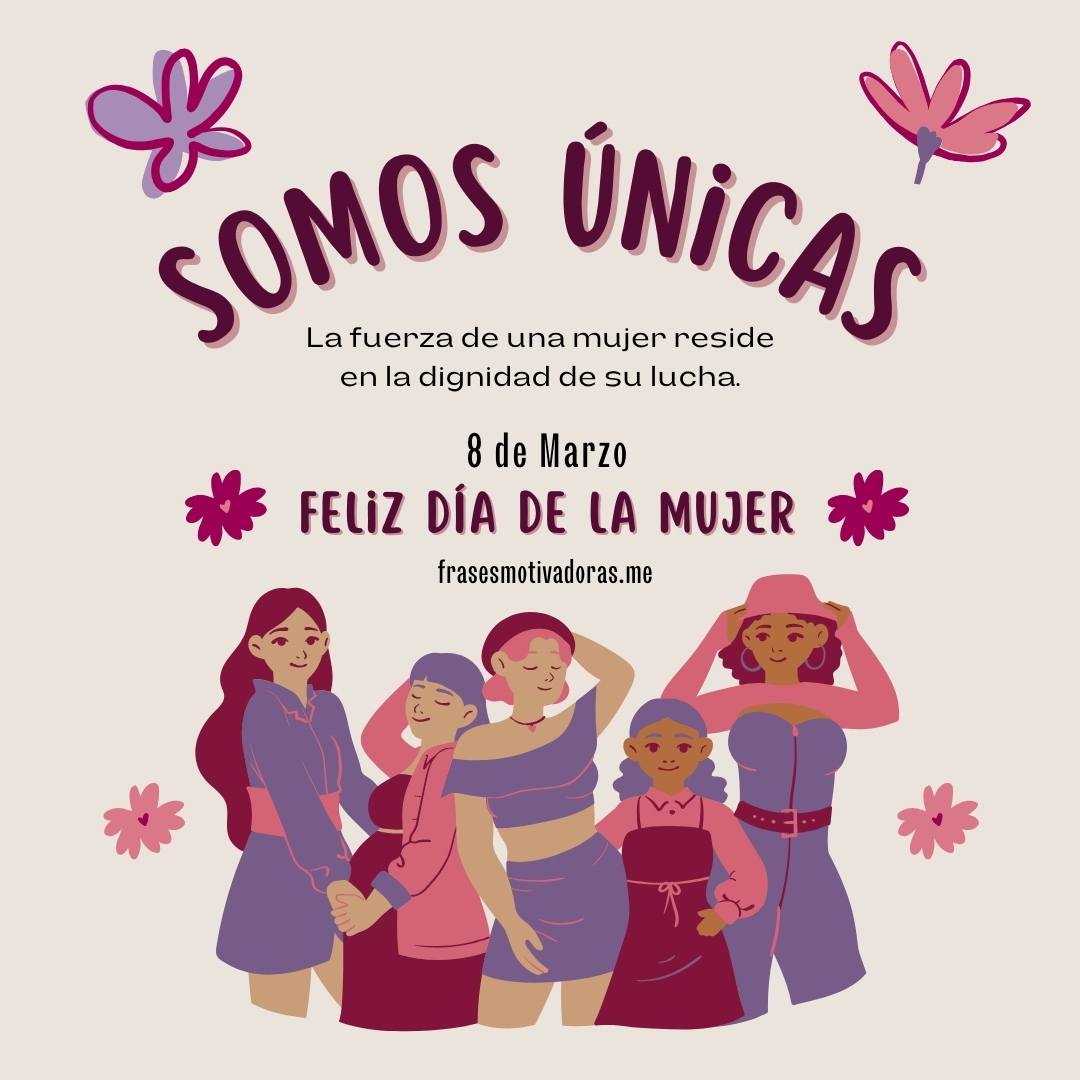 Frases del Dia de la Mujer 8 de Marzo [Imagenes]