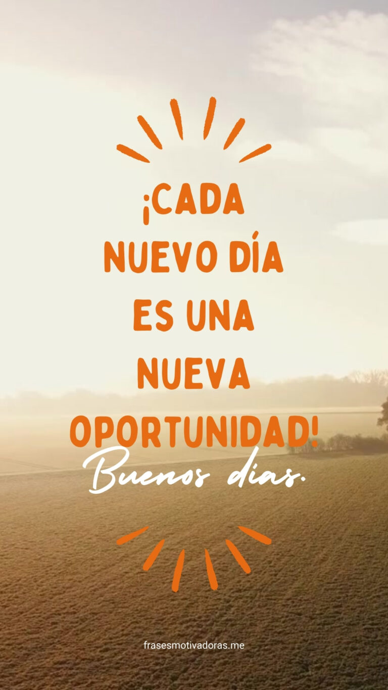 Frases Positivas de Buenos Días Cortas y Bonitas Para WhatsApp