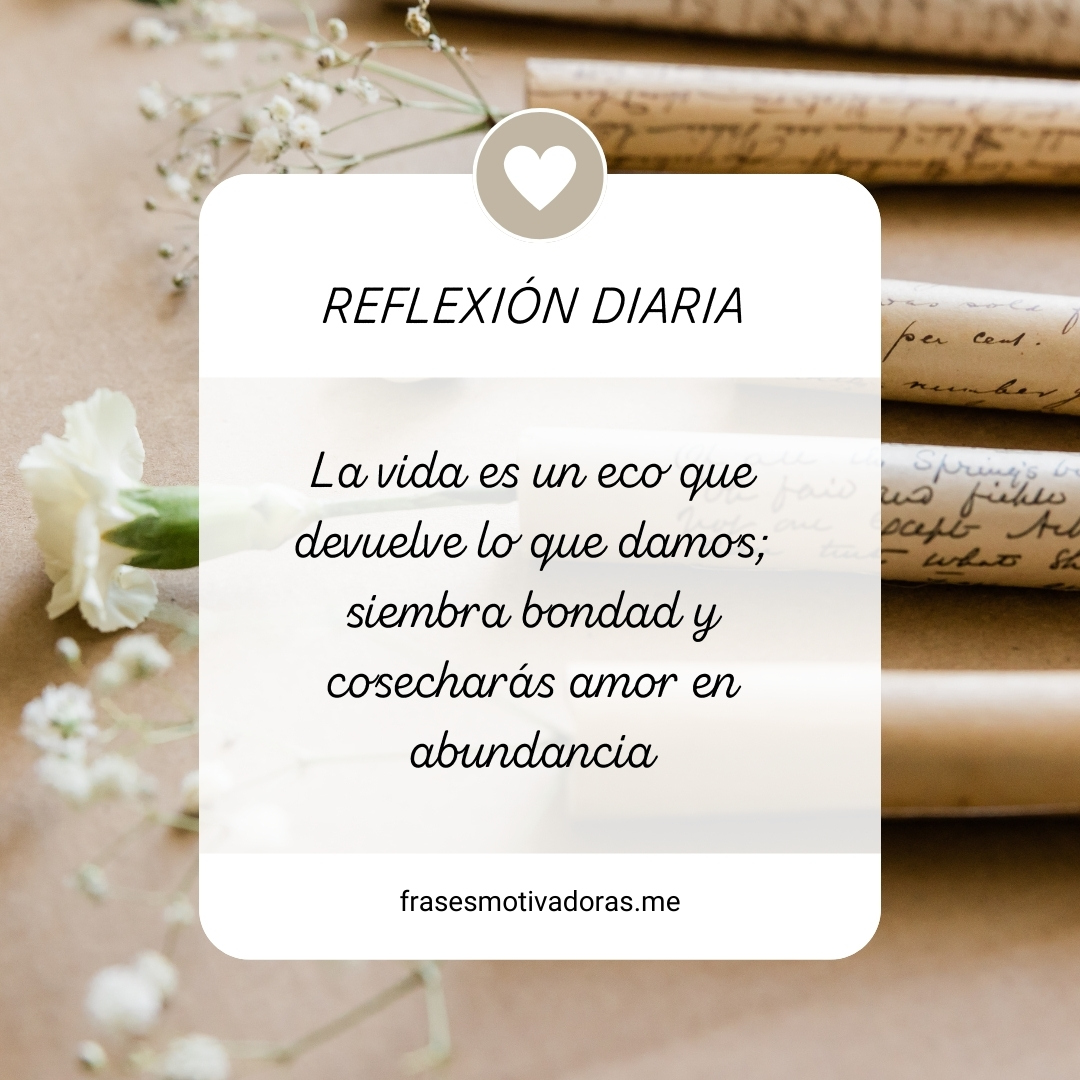 Frases de Reflexion de Vida Cortas, Bonitas y Positivas